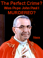 On August 26, 1978, Cardinal Albino Luciani was elected Pope, taking the name John Paul I. 33 days later he was dead. Was the murder plot in ''Godfather Part III'' true?